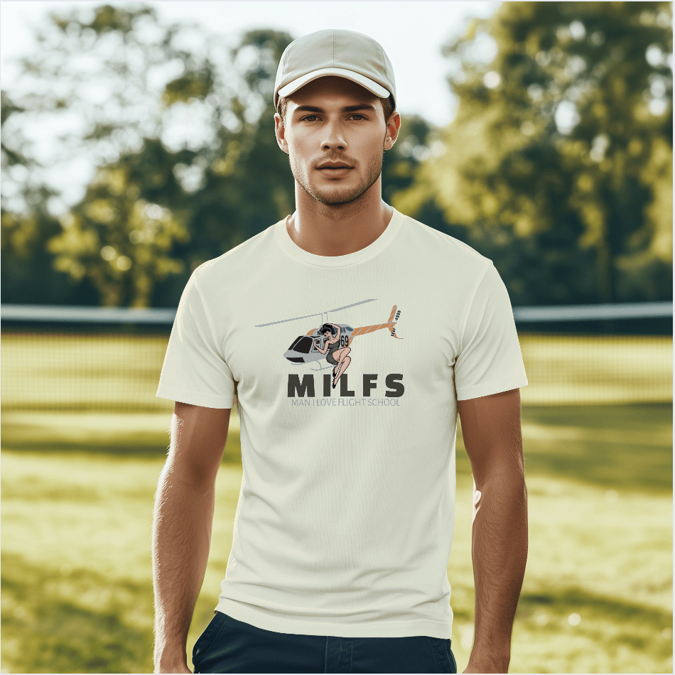 MILFS (Man I love Flight School) T-Shirts